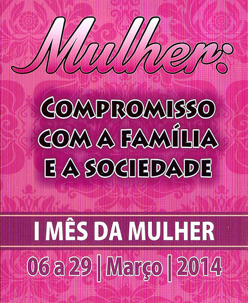 SECRETARIA E COMDIM PROMOVEM I MÊS DA MULHER